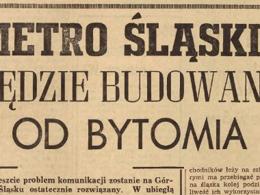 Artykuł o śląskim metrze w Bytomiu Artykuł o śląskim metrze w Bytomiu