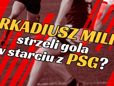 Arkadiusz milik psg superbet pl Arkadiusz milik psg superbet pl