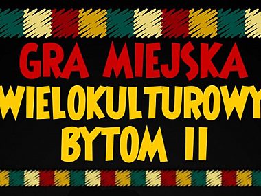 Byt wielokulturowy bytom2 Byt wielokulturowy bytom2